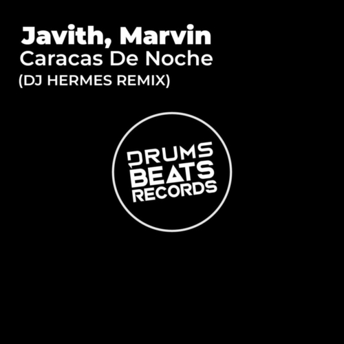 Marvin, Javith - Caracas De Noche